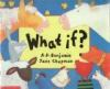 What_if___written_by_A_H__Benjamin___illustrated_by_Jane_Chapman