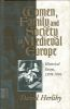 Women__family_and_society_in_medieval_Europe