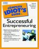 The_complete_idiot_s_guide_to_being_a_successful_entrepreneur