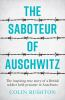 The_saboteur_of_Auschwitz
