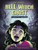 The_deadly_Bell_Witch_Ghost