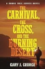 The_Carnival__The_Cross_and_the_Burning_Desert