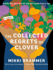 The_collected_regrets_of_Clover