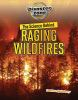 The_science_behind_raging_wildfires