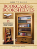 How_to_Build_Bookcases___Bookshelves