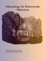 Haunting_at_Elmwoods_Mansion