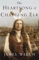 The_heartsong_of_Charging_Elk