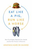 Eat_like_a_pig__run_like_a_horse