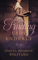 Finding_Lady_Enderly