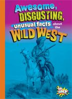 Awesome__disgusting__unusual_facts_about_the_Wild_West