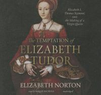The_Temptation_Of_Elizabeth_Tudor