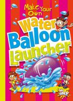 Make_your_own_water_balloon_launcher