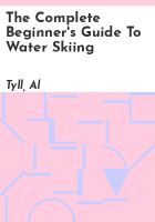 The_complete_beginner_s_guide_to_water_skiing