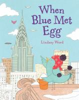 When_Blue_met_Egg