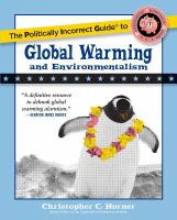 The_politically_incorrect_guide_to_global_warming_and_environmentalism