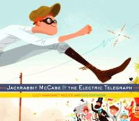 Jackrabbit_McCabe___the_electric_telegraph