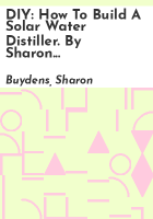 DIY__how_to_build_a_solar_water_distiller__by_Sharon_Buydens