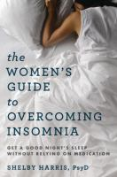 The_women_s_guide_to_overcoming_insomnia