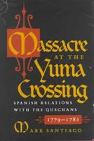 Massacre_at_the_Yuma_Crossing