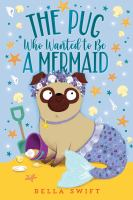 The_pug_who_wanted_to_be_a_mermaid