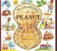 The_life_and_times_of_the_peanut