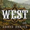 West___a_Novel___Carys_Davies
