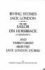 Irving_Stone_s_Jack_London__his_life__Sailor_on_horseback__a_biography___and_twenty-eight_selected_Jack_London_stories