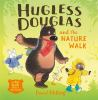 Hugless_Douglas_and_the_nature_walk