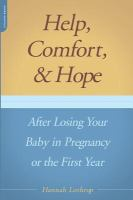 Help__comfort__and_hope_after_losing_your_baby_in_pregnancy_or_the_first_year