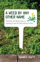 A_weed_by_any_other_name